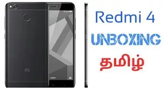Redmi 4 Unboxing in Tamil(தமிழ்)| First Impression In Tamil