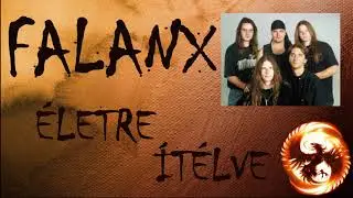 FALANX - ÉLETRE ÍTÉLVE