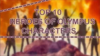 Top 10 Heroes Of Olympus Characters