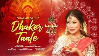 Dhaker Taale | Lyrical Video | Maa Song | Nilakshi Neog| Ripunjoy Bhuyan | Karan| Rituparna|| Puja |