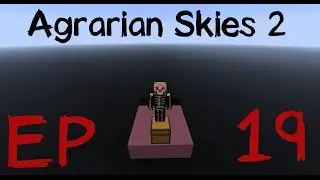 Let's Play : Agrarian skies 2 : EP 19 : WAND-ering