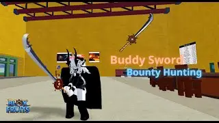 Buddy Sniper - Buddy Sword Bounty Hunting |Blox Fruits