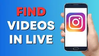 How to Find Instagram Live Videos
