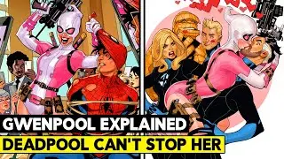 You Don't Know Gwenpool! BETTER THAN DEADPOOL!? Gwenpool Character Explained