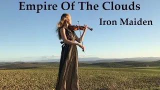 Iron Maiden - Empire Of The Clouds (part 2) Acoustic - Violin & Classical Guitar Cover