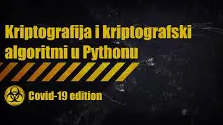 Kriptografija i kriptografski algoritmi u Pythonu