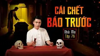 HAUNTED HOUSE EPISODE 76 | DEATH FORECAST - TRUE SPIRITUAL GHOST STORY - MC DUY THUAN | FULL 4K