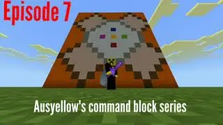 Ausyellow's command block series episode 7