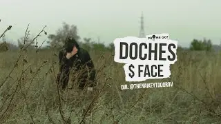 DOCHES - $ FACE (OFFICIAL VIDEO)