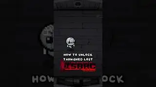 HOW to UNLOCK Tarnished LOST // The Binding of Isaac Repentance!!