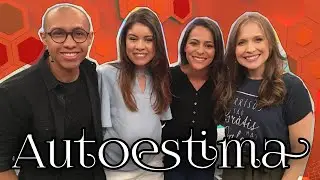 Autoestima - Parte 1