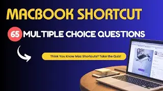 65 Mac Shortcut Keys MCQs | Test Your Expertise!
