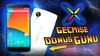 Geçmişe Dönüş Günü: LG Google Nexus 5
