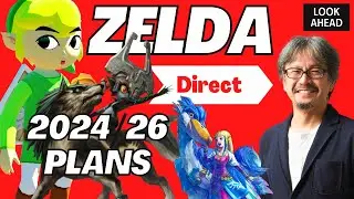 Zelda in 2024 / Nintendo Direct (Switch 2)