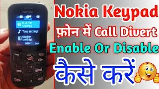 Nokia Keypad Phone Me Call Divert Enable Or Disable Kaise Karen 🤔 | Nokia Keypad Phone Call Divert |