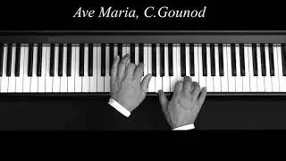 Ave Maria - piano -  Charles Gounod - J.-S. Bach