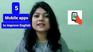 5 mobile apps to improve your English