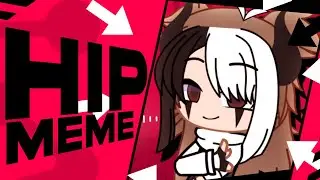 [FW] HIP MEME || Lazy!! || Gacha Club + After Effects