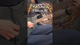 It Falls On Me  -  KSE #guitar #弾いてみた #killswitchengage