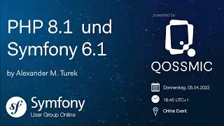 PHP 8.1 und Symfony 6.1 (DE) @ Symfony UserGroup 04/2022
