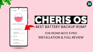 Cherish OS 2.6 For Redmi Note 9 Pro || Best Battery Backup Rom 2021?