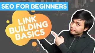 Link Building Basics | SEO for Beginners