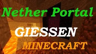 Nether Portal Gießen Tutorial | Minecraft Deutsch