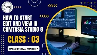 how to start edit and view in Camtasia studio 8 video part 3
