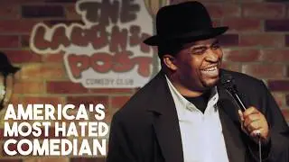 America’s Most Hated Comedian