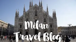 Italy Milan Travel Blog 2024