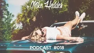 Best Summer Vibe Music: Podcast by Mike Heddes #18