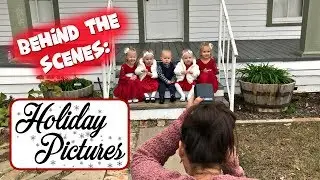 BEHIND THE SCENES | Holiday Pictures | Family photoshoot with twins and triplets