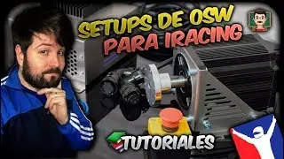 👨🏻‍🏫 iRacing | Guía de SETUPS de [OSW 📝]