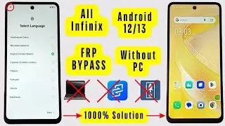 All Infinix Android 12/13 Frp Bypass - Forgot Gmail & Pattern After Reset - WITHOUT PC 100% Working