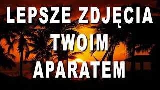 3 BŁĘDY w fotografii, jakich musisz unikać! Super Tutorial Foto.