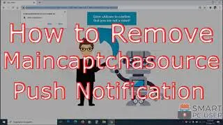 How to Remove Maincaptchasource.com Pop-up (Chrome & Firefox)