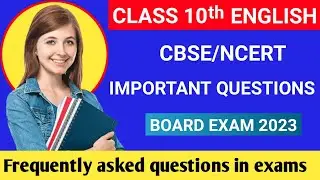 english important questions class 10 cbse board 2023 | cbse mcq