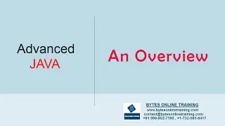 Overview on Advance Java | Demo On Advanced JAVA | Bytes Online Training