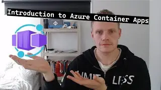 Introduction to Azure Container Apps