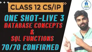 DATABASE CONCEPTS & SQL FUNCTIONS ONE SHOT CLAS 12 IP /CS | SURE SHOTS MOST IMPORTANT QUESTIONS 2023