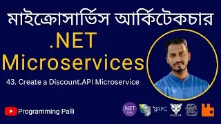 43. Discount.API Microservice using .NET 7: Creating a Discount.API Microservice with Restful API