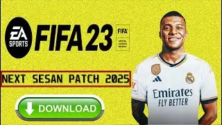 افضل و احدث باتش تحويل FIFA 23 الىFIFA 25 من مديافاير باخر الانتقالات الصيفية 2025 FIFA 23 PATCH