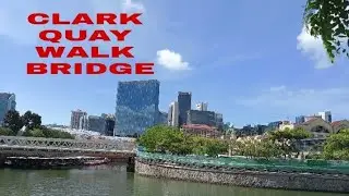 Clark Quay Walk Bridge Singapore