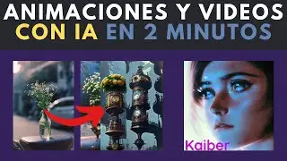 Crea ANIMACIONES a partir de IMAGENES con Inteligencia Artificial | Tutorial IA Kaiber en español