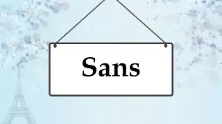 Предлог Sans - Без