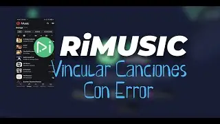 RiMUSIC : Vincular Canciones con Error