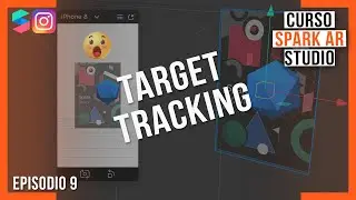 🎯 TRACKING Tutorial in SPARK AR | TARGET TRACKER | SPARK AR STUDIO COURSE