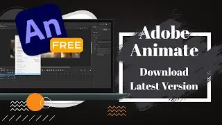 Dive Into 2024's Newest Features With Adobe Animate | Download Latest Version Adobe Animate