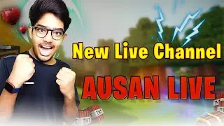 My New Channel AUSAN LIVE