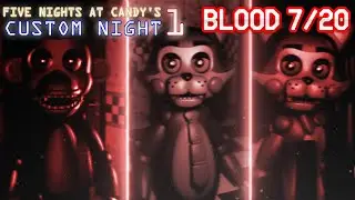 FNaC 1 CN - Blood 7/20 Completed